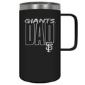 San Francisco Giants Dad 18oz. Hustle Travel Mug