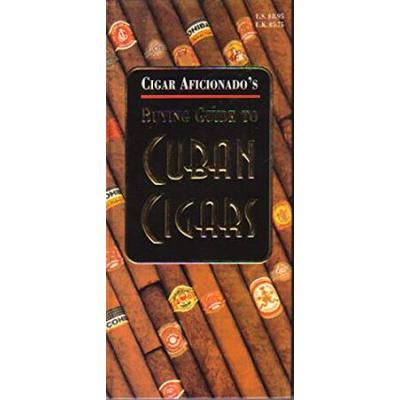 Cigar Aficionado's Buying Guide to Cuban Cigars/Cigar Aficionado's Guia para el Comprador de Habanos