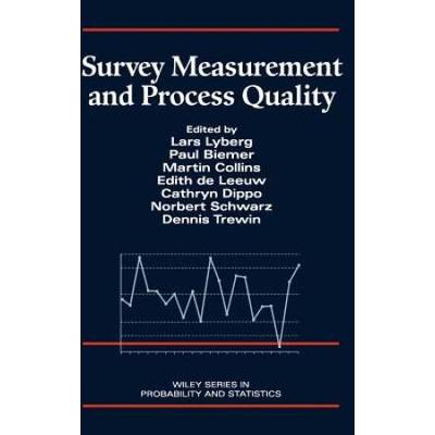 Survey Measurement And Process Quality