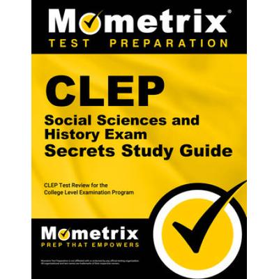CLEP Social Sciences and History Exam Secrets: CLE...