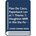 Houghton Mifflin We The People: Paperback Theme 1 Level 1 Flan De Coco (We The People 97-98-99-00)