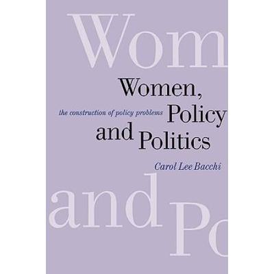 Women, Policy And Politics: The Construction Of Policy Problems