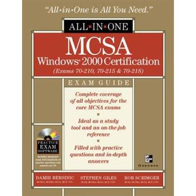 MCSA Windowsr Certification AllinOne Exam Guide Exams