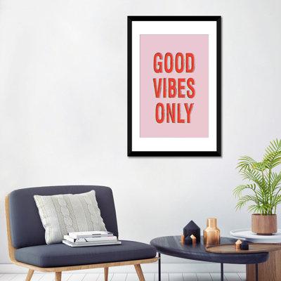 East Urban Home Good Vibes Only' Textual Art on Canvas in Green/Pink/Red | 24