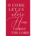 Trinx O Come Let Us Adore Him by Lux + Me Designs - Wrapped Canvas Textual Art Canvas in White | 36 H x 24 W x 1.25 D in | Wayfair
