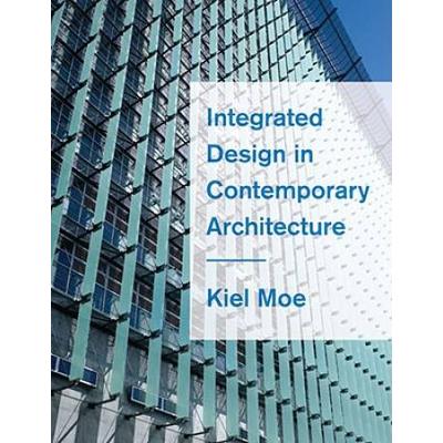 Integrated Design In Contemporary Architecture