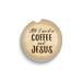 Curata All I Need is Coffee and Jesus Absorbent Stone Car Coaster