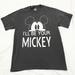 Disney Shirts | New! I’ll Be Your Mickey Disney Gray Short Sleeves T Shirt Medium | Color: Gray/White | Size: M