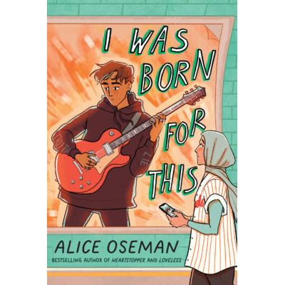 I Was Born for This (Hardcover) - Alice Oseman