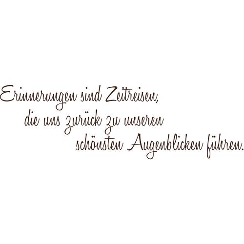 „Wandtattoo HOME AFFAIRE „“Erinnerungen sind …““ Wandtattoos Gr. B/H: 120 cm x 40 cm, Buchstaben, braun Wandtattoos Sprüche“