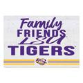 LSU Tigers 24'' x 34'' Friends Family Wall Art