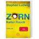 Zorn - Kalter Rauch / Hauptkommissar Claudius Zorn Bd.5 - Stephan Ludwig, Taschenbuch