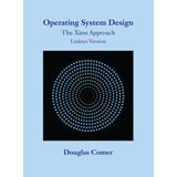 Operating System Design: The Xinu Approach, Linksys Version