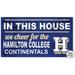 Blue Hamilton Continentals 11'' x 20'' Indoor/Outdoor In This House Sign