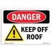 SignMission Keep off Roof Sign Aluminum in Black/Gray/Red | 18 H x 24 W x 0.1 D in | Wayfair OS-DS-A-1824-L-1398