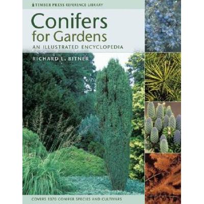 Conifers For Gardens: An Illustrated Encyclopedia