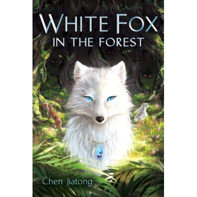 White Fox in the Forest (Hardcover) - Chen Jiatong