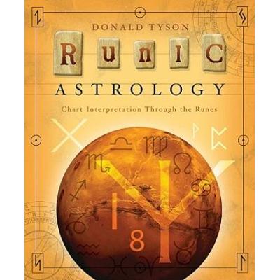 Runic Astrology: Chart Interpretation Through The ...