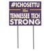 Tennessee Tech Golden Eagles 18'' x 24'' I Chose Lawn Sign