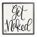Stupell Industries Get Naked Black & White Curly Script Cursive Typography Wood in Brown | 17 H x 17 W x 1.5 D in | Wayfair wrp-1281_fr_17x17