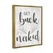 Trinx Country Get Buck Naked Text Design Rustic Antlers Canvas Wall Art By Daphne Polselli Canvas in White | 31 H x 25 W x 1.7 D in | Wayfair
