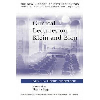Clinical Lectures On Klein And Bion