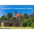 Domstadt Fürstenwalde Spree (Tischkalender 2023 Din A5 Quer)