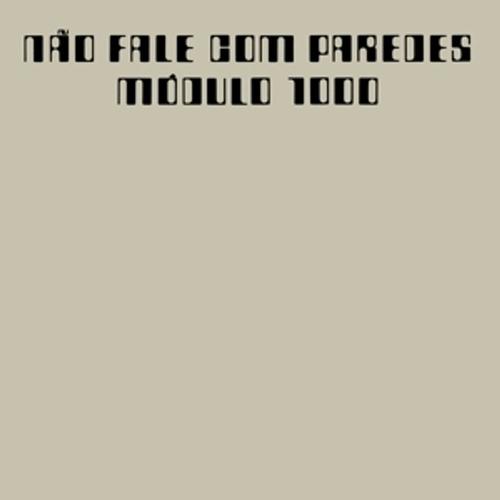 Nao Fale Com Parades - Modulo 1000, Modulo 1000. (LP)