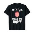 Süße Kartoffeln Make Me Happy T-Shirt I Love Kartoffeln S T-Shirt