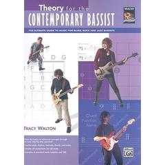 Theory For The Contemporary Bassist: The Ultimate Guide To Music For Blues, Rock, And Jazz Bassists
