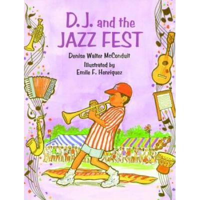 D. J. And The Jazz Fest