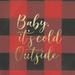 Baby Its Cold Outside II Poster Print by PI Studio PI Studio (18 x 18) # HP196A