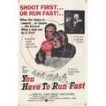 You Have to Run Fast - movie POSTER (Style A) (11 x 17 ) (1961)
