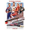 Talladega Nights: The Ballad of Ricky Bobby Movie POSTER 11 x 17 Style C