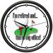 SignMission CL-RETIRED 1 Retired 1 Wall Clock - Retiree Retirement Senior Citizen Work Free Old Man Gift