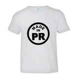 PleaseMeTeesâ„¢ Toddler From Born Made In Puerto Rico PR Logo Label HQ Tee