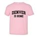 PleaseMeTeesâ„¢ Toddler Denver Colorado CO Is Home Born In From HQ Tee