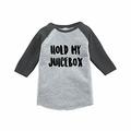 7 ate 9 Apparel Funny Kids Hold My Juicebox Baseball Tee Grey