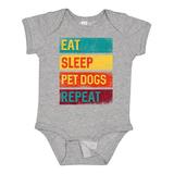 Inktastic Dog Lover Eat Sleep Pet Dogs Repeat Boys or Girls Baby Bodysuit
