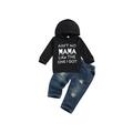 CenturyX Toddler Baby Boy Ain t No Mama Like The One I Got Clothes Set Hooded Sweatshirt Top Ripped Long Jeans Black 6-12 Months