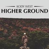 Kody West - Higher Ground - Country - CD