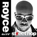 Royce Da 5 9 - Street Hop - Rap / Hip-Hop - CD