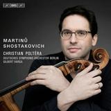 Martinu / Shostakovich / Poltera - Shostakovich & Martinu: Cello Concertos - Classical - SACD