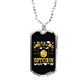 Miss My Bitcoin Wallet Crypto Necklace Stainless Steel or 18k Gold Dog Tag 24 Chain