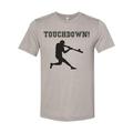 Touchdown Shirt Touchdown Baseball Funny Shirts Unisex Fit Baseball Shirt Touchdown Gift For Him Gag Gift Football Shirt Funny T Heather Stone XL