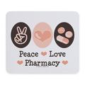 CafePress - Peace Love Pharmacy Pharmacist Mousepad - Non-slip Rubber Mousepad Gaming Mouse Pad