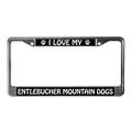 CafePress - I Love My Entlebucher Mountain Dogs License Frame - Chrome License Plate Frame License Tag Holder