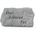 Kay Berry- Inc. Our Beloved Pet - Memorial - 11 Inches x 6 Inches