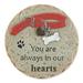 YOU ARE ALWAYS IN OUR HEARTS- PET MEMORIAL STEPPING STONE