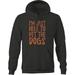 I m Just Here to Pet the Dogs Animal Introvert Graphic Hoodies Xlarge Dark Gray